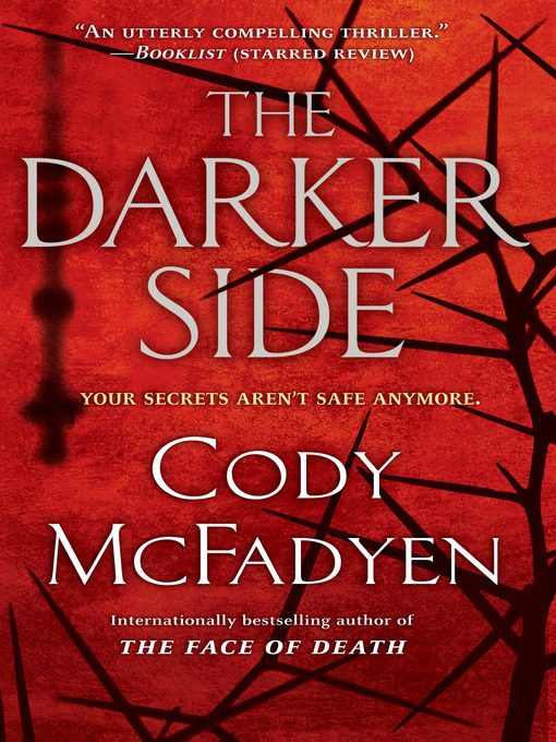 Title details for The Darker Side by Cody McFadyen - Available